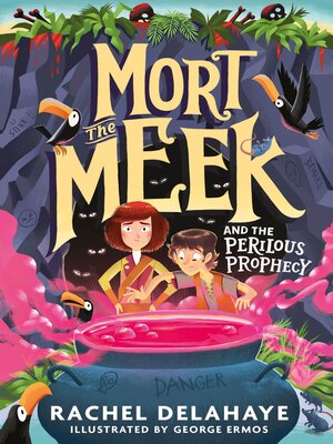 cover image of Mort the Meek and the Perilous Prophecy